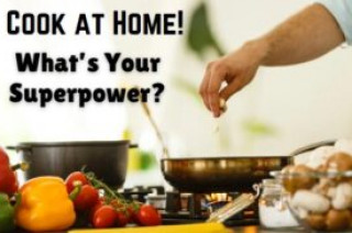 Cooking is a Superpower!