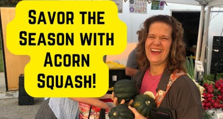 Savor the Season With Acorn Squash