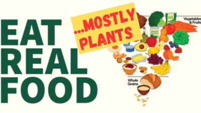 Eat REAL Food - New USDA Dietary Guidelines & Nutrition Policy